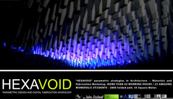 HEXAVOID Parametric design and Fabrication workshop by MAGLAB