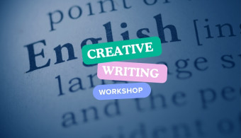 Creative Writing Workshop Boost your English writing skills in a f u n and inspiring session!